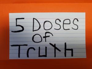 Five Truths At A Time Part 11