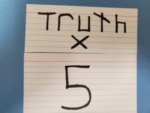 Five Truths At A Time Part 19